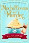 [Holly Holmes 06] • Mocha Cream and Murder (Holly Holmes Cozy Culinary Mystery Series Book 6)